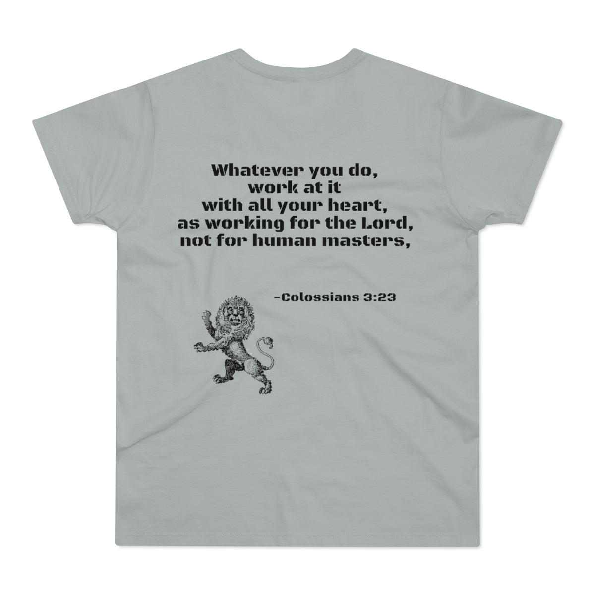 Work With All Your Heart Men's Tee