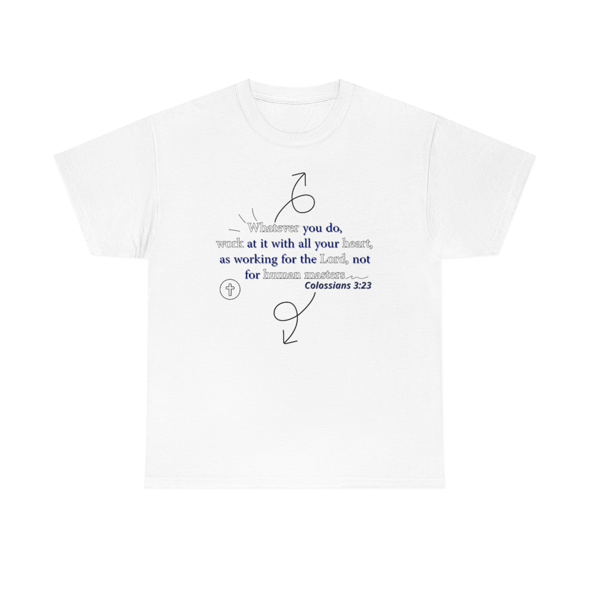 Colossians 3:23 Unisex Heavy Cotton Tee