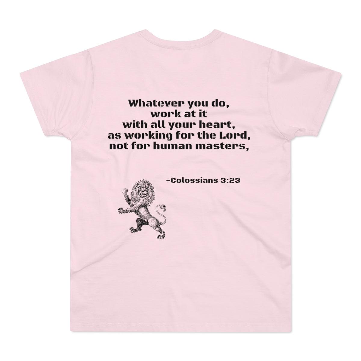 Work With All Your Heart Men's Tee