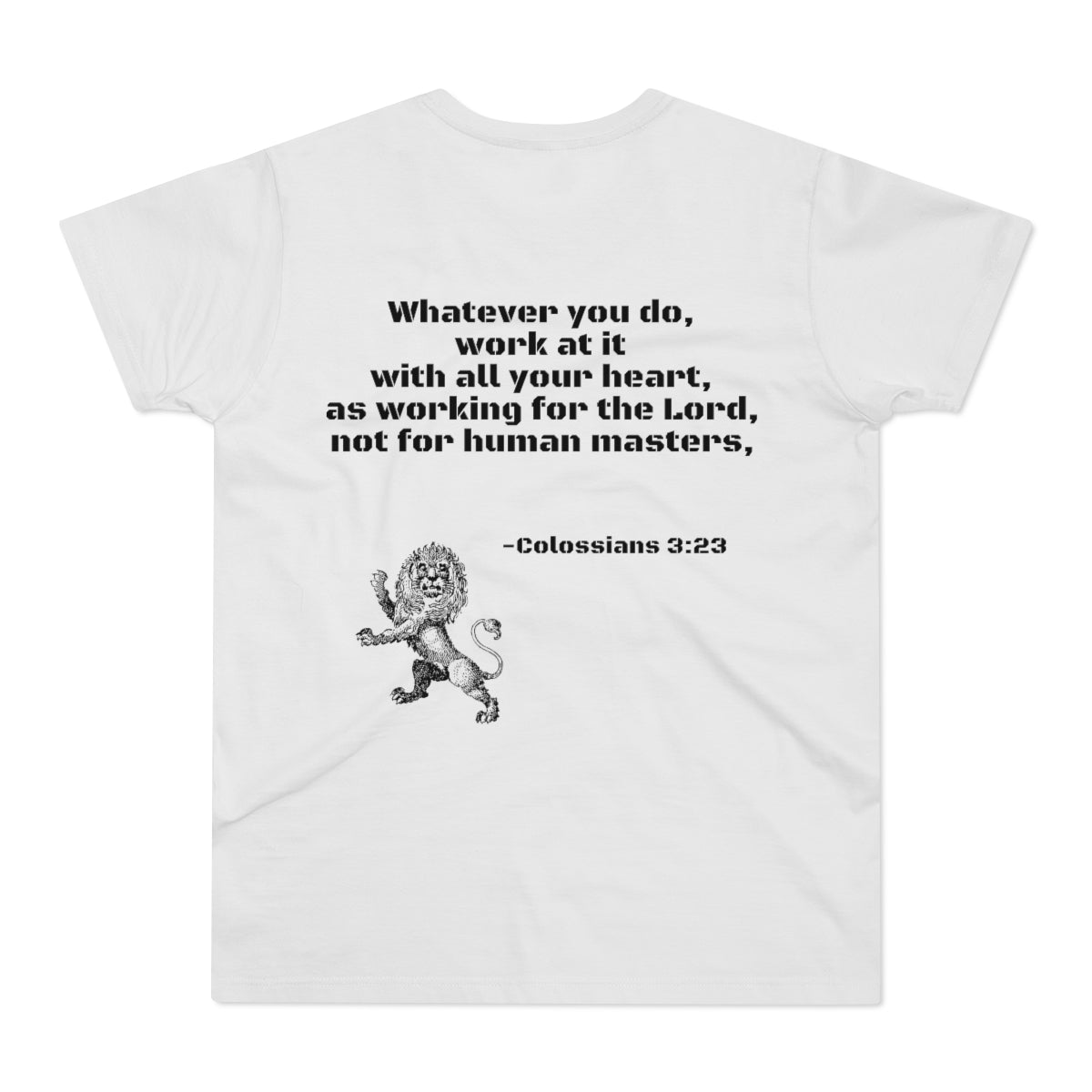 Work With All Your Heart Men's Tee