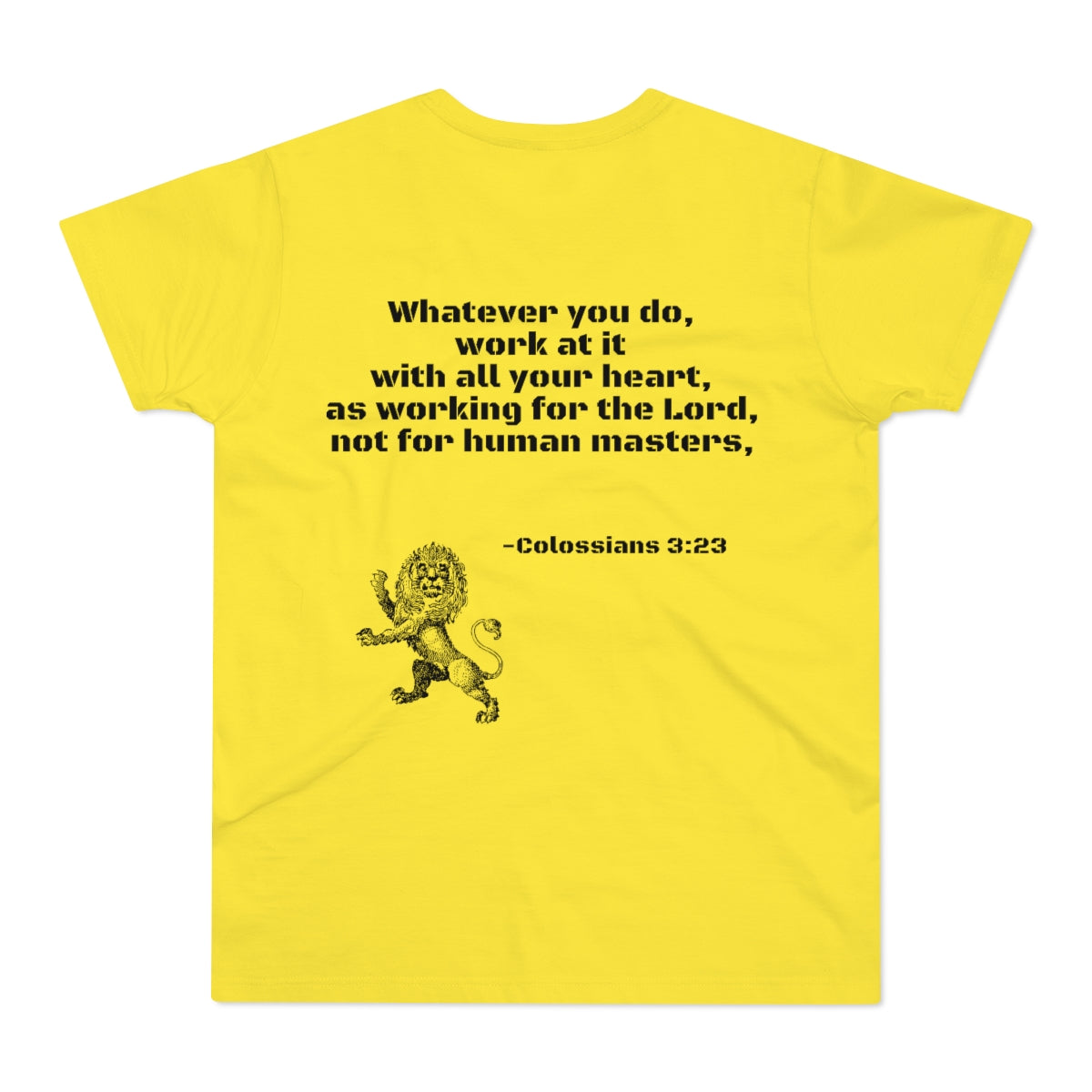 Work With All Your Heart Men's Tee