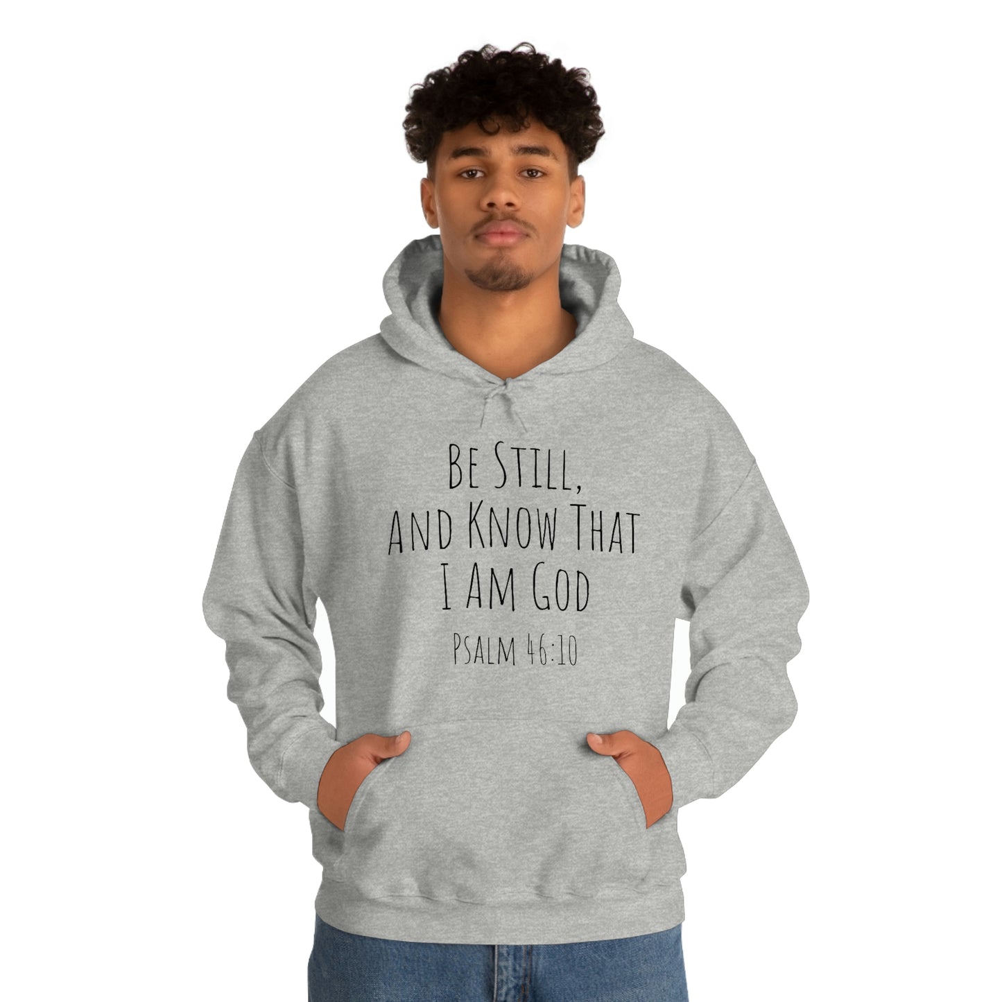 Psalm 46:10 Unisex Hooded Sweatshirt