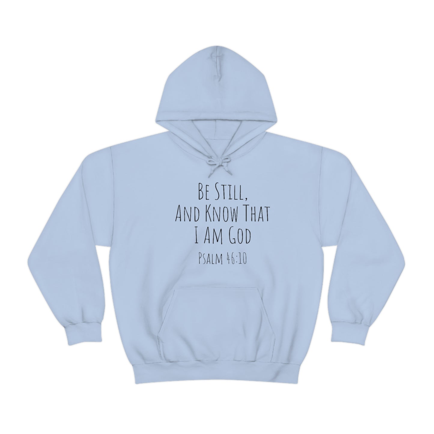 Psalm 46:10 Unisex Hooded Sweatshirt
