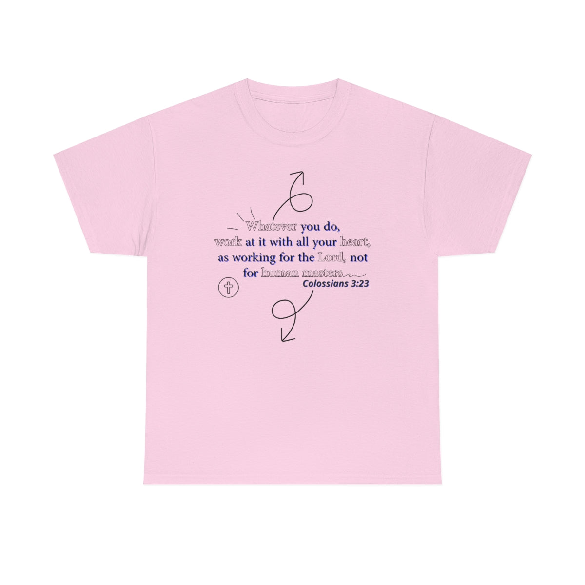 Colossians 3:23 Unisex Heavy Cotton Tee