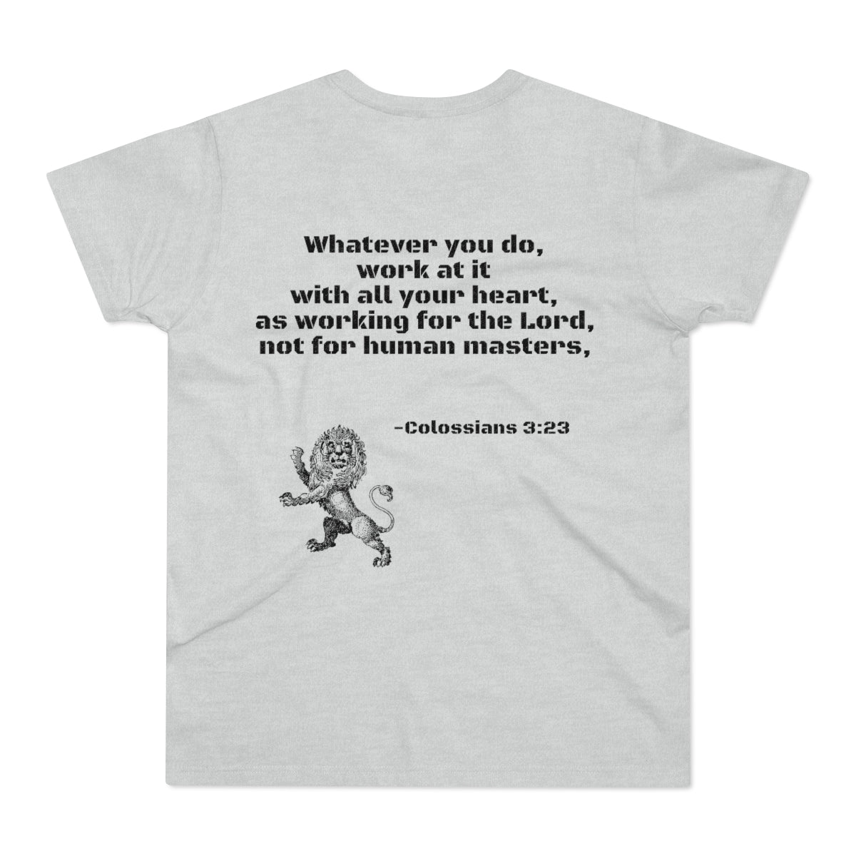 Work With All Your Heart Men's Tee