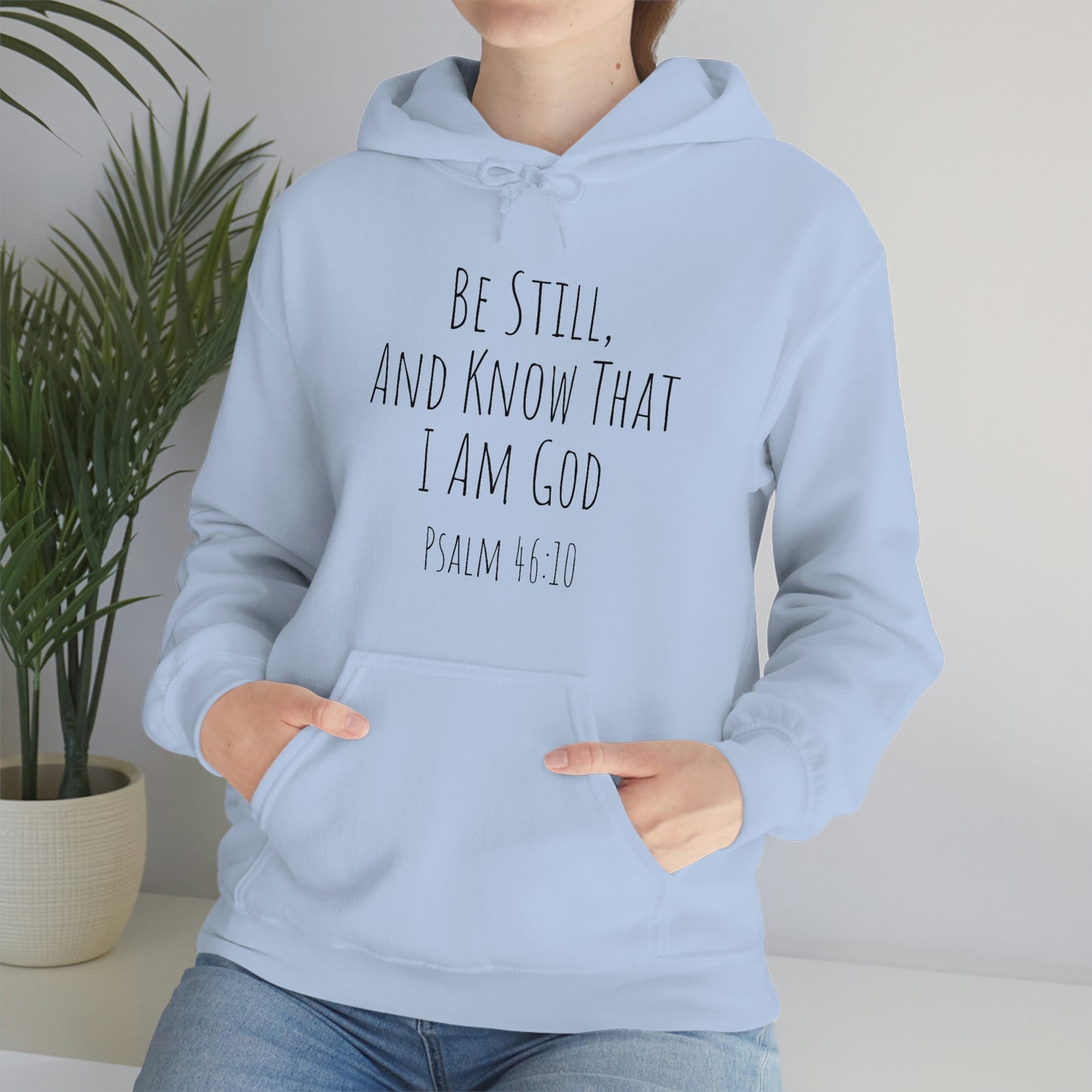 Psalm 46:10 Unisex Hooded Sweatshirt