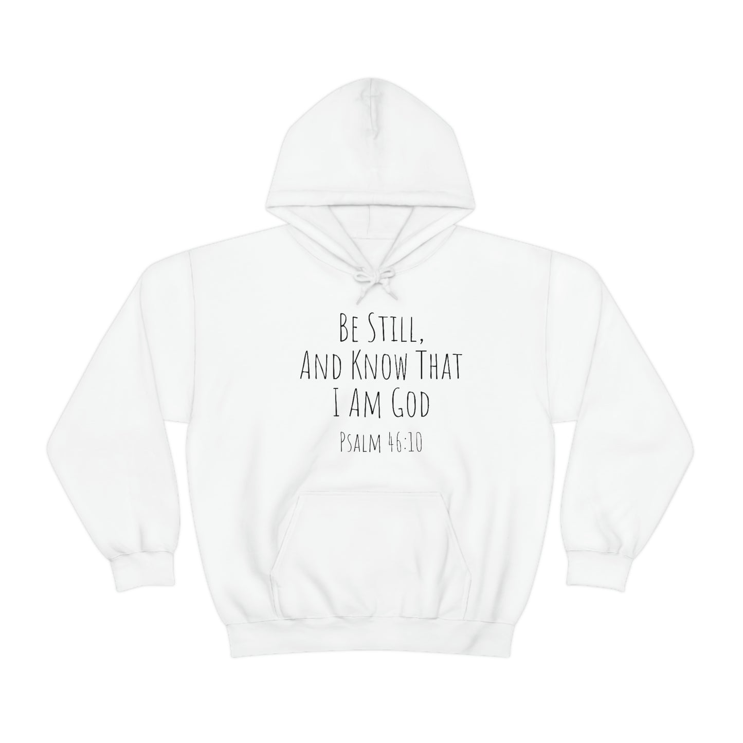 Psalm 46:10 Unisex Hooded Sweatshirt