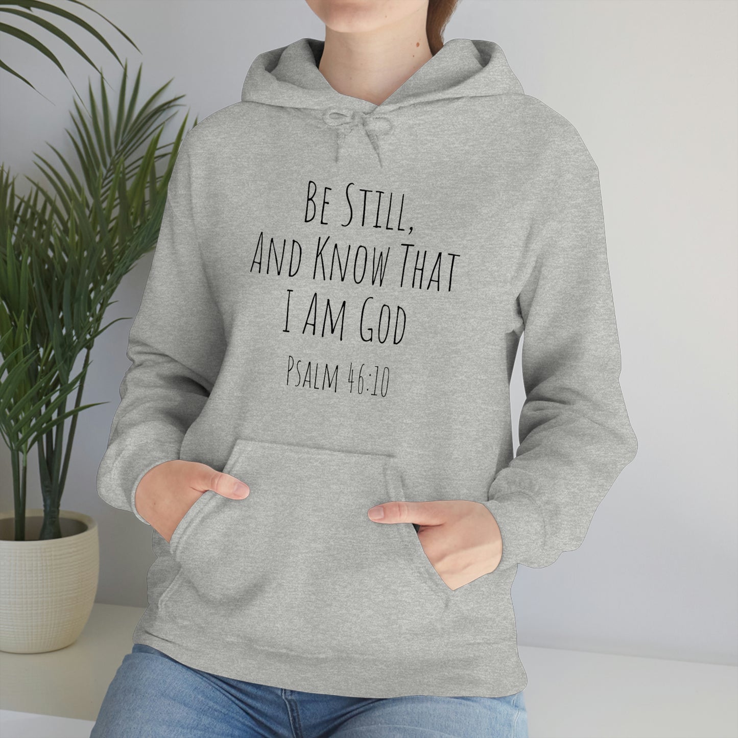 Psalm 46:10 Unisex Hooded Sweatshirt