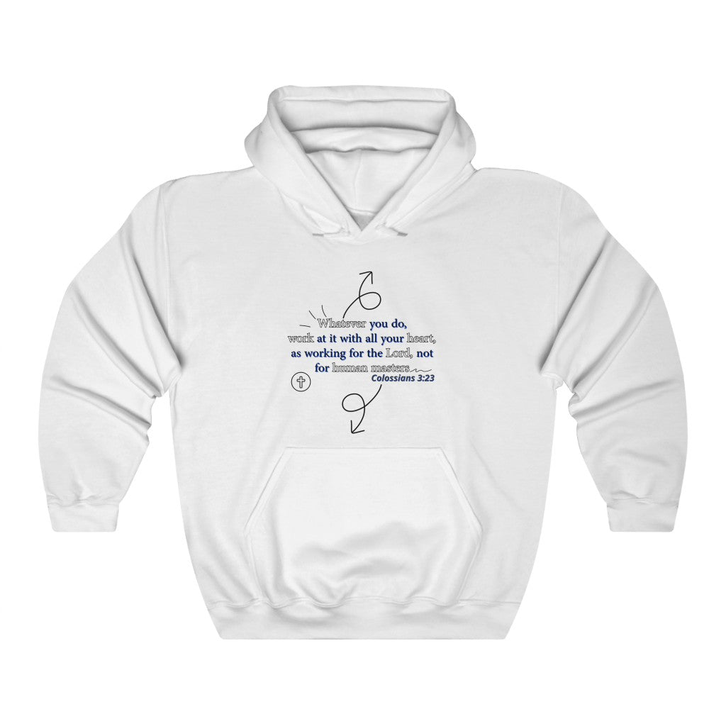 Colossians 3:23 Hooded Sweatshirt