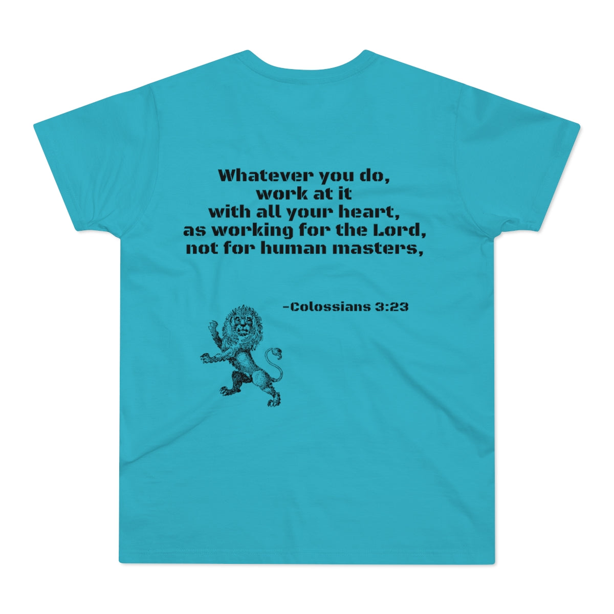 Work With All Your Heart Men's Tee