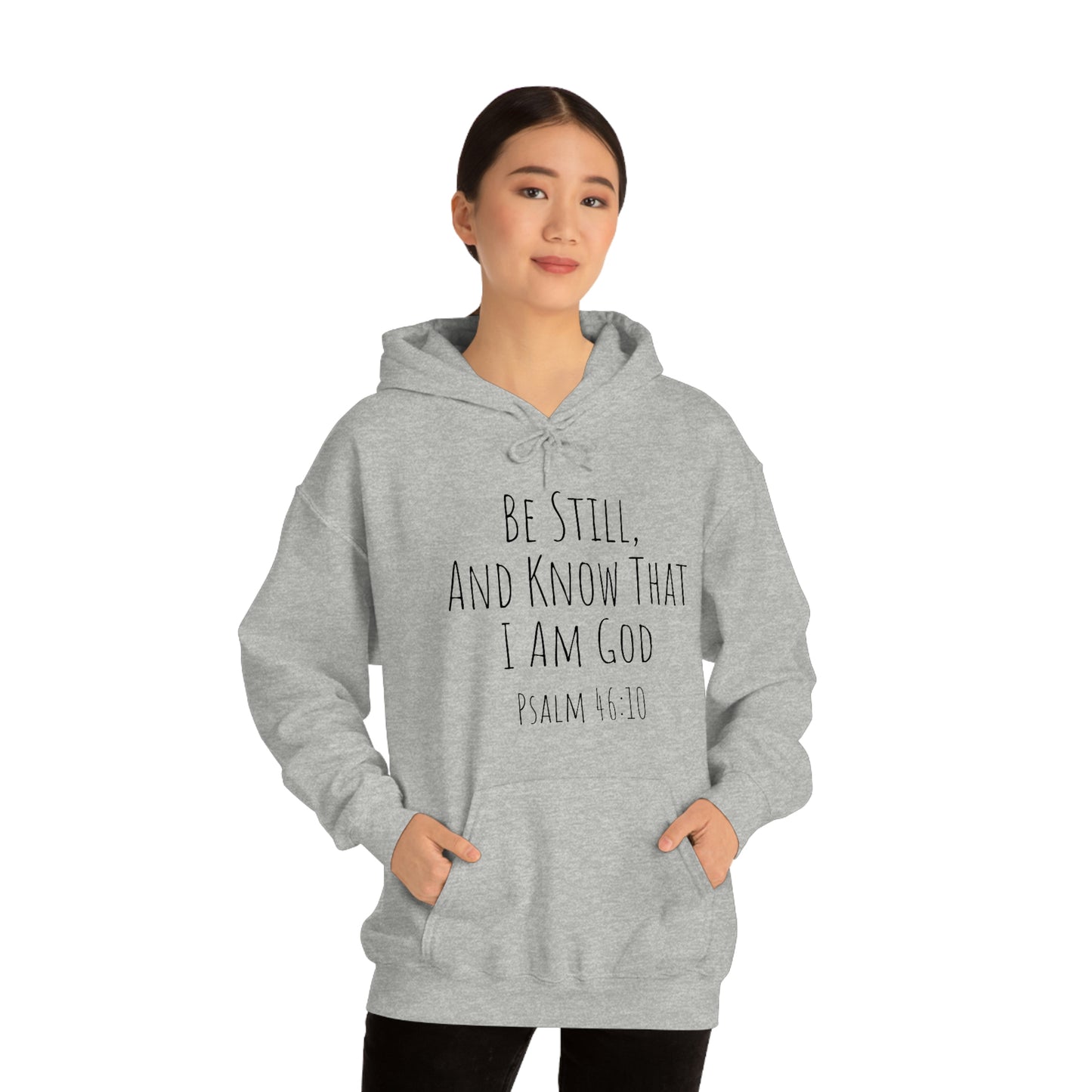 Psalm 46:10 Unisex Hooded Sweatshirt
