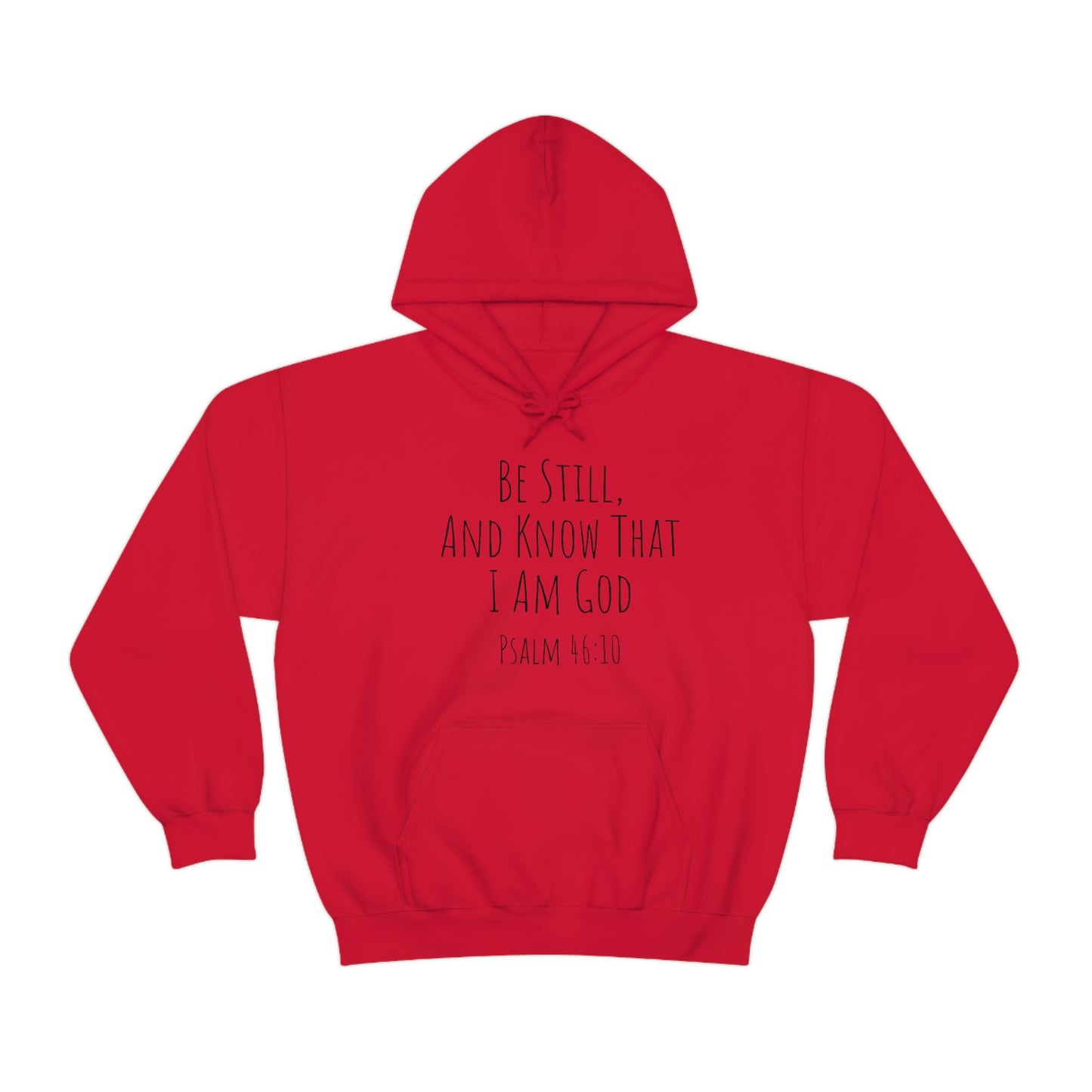 Psalm 46:10 Unisex Hooded Sweatshirt