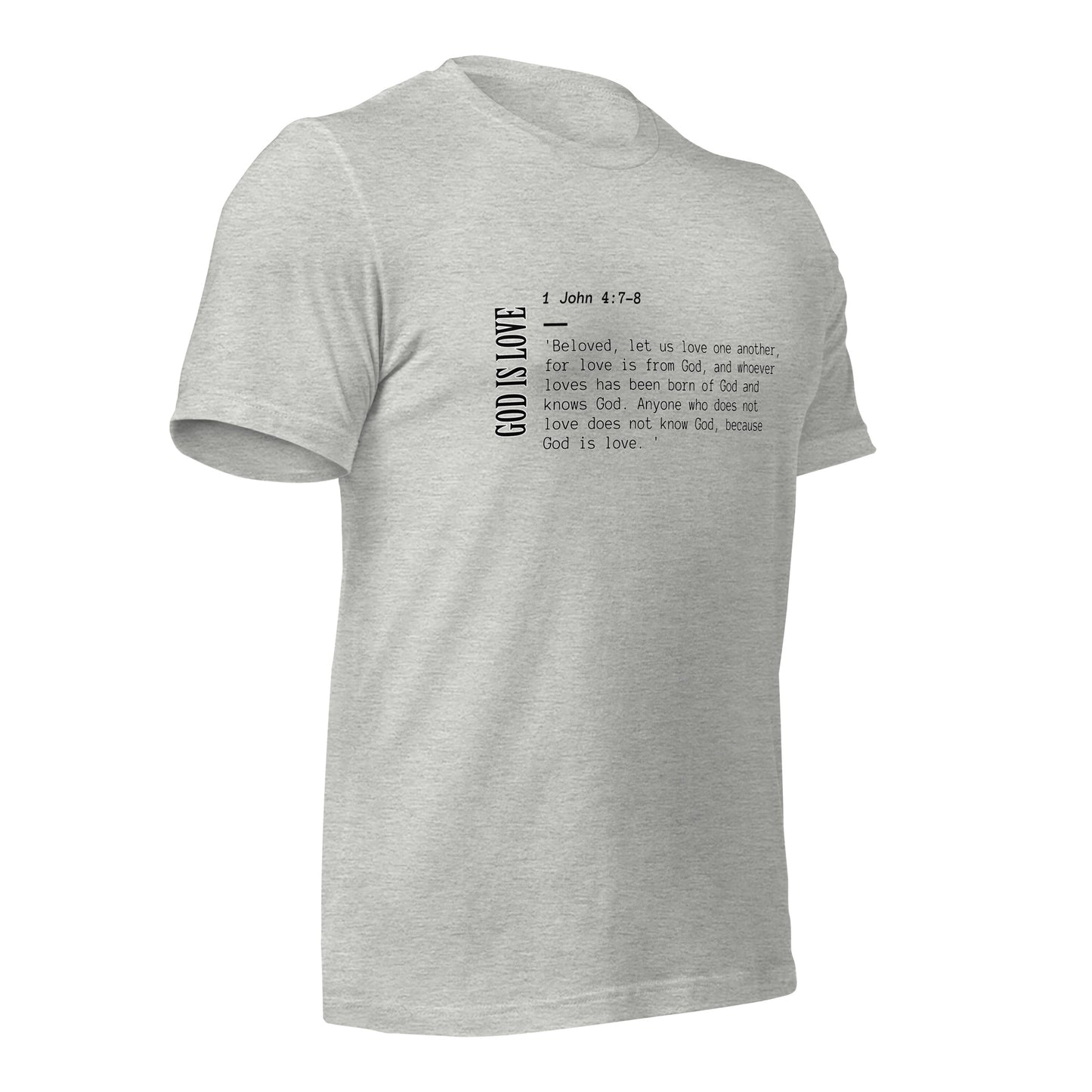 God is Love 1 John 4:7-8 Unisex t-shirt