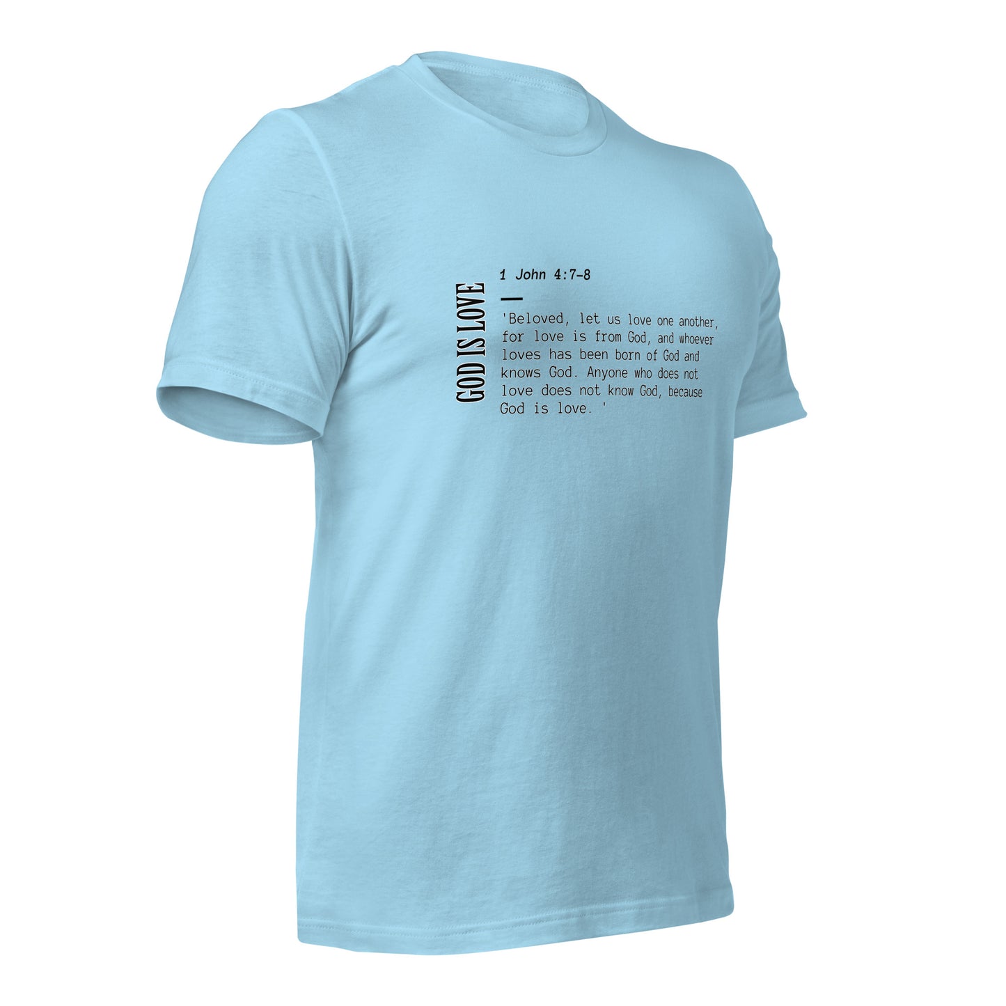 God is Love 1 John 4:7-8 Unisex t-shirt