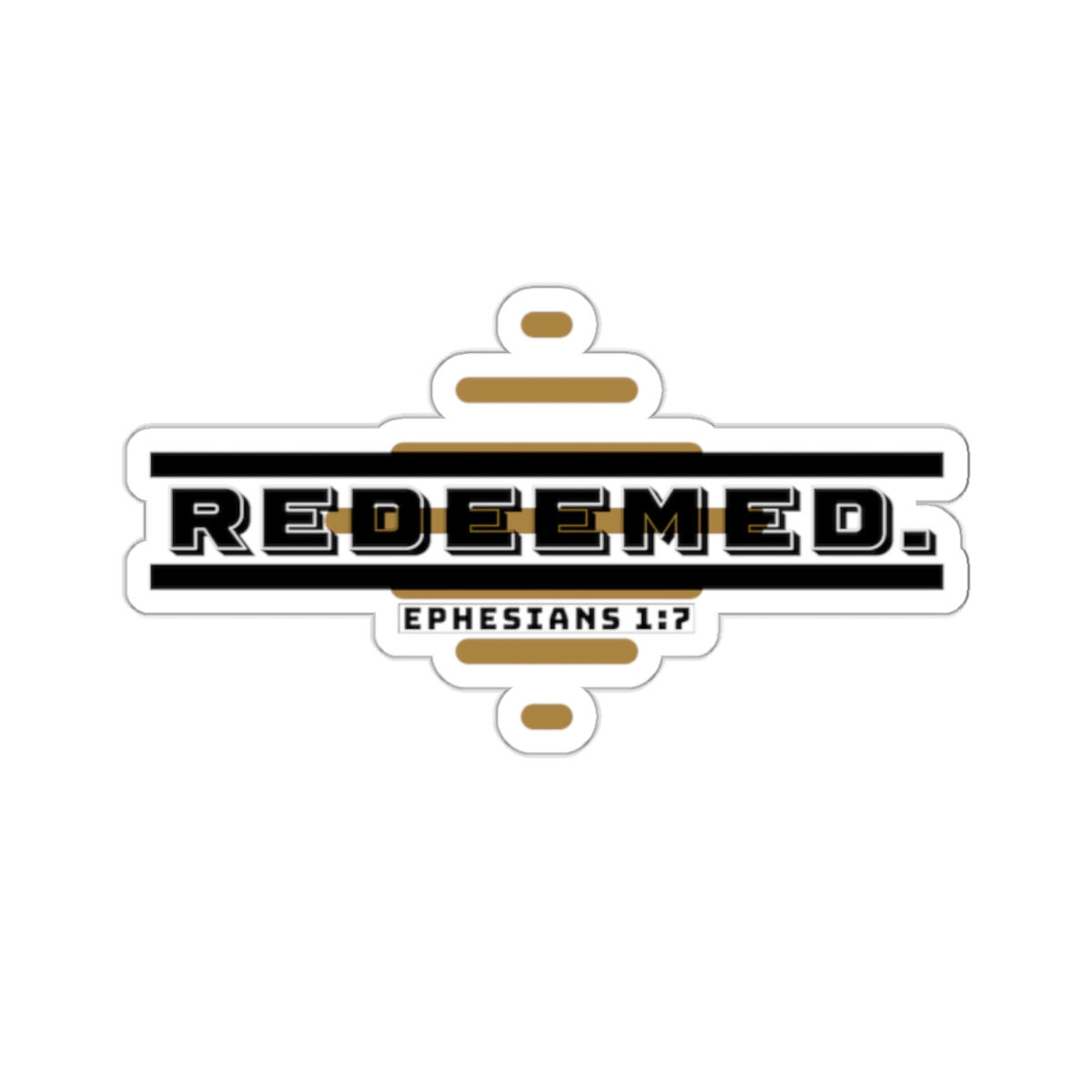 Redeemed Ephesians 1:7 Sticker