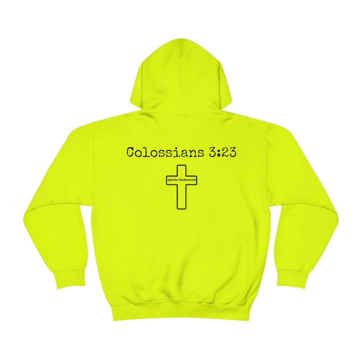 Colossians 3:23 Unisex Hooded Sweatshirt
