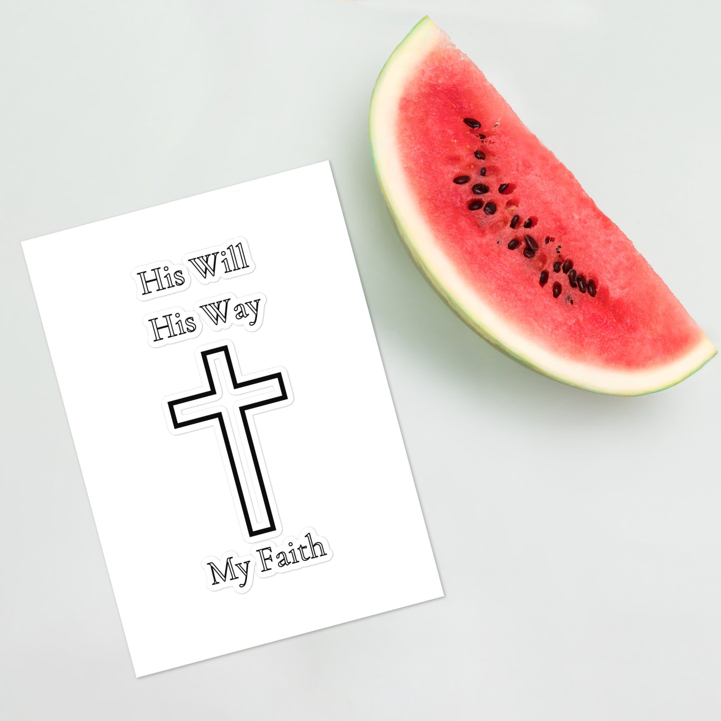 His Will His Way My Faith Sticker